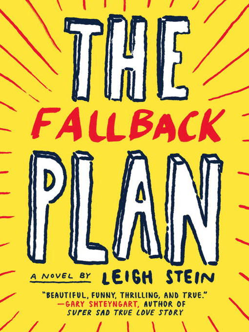 Title details for The Fallback Plan by Leigh Stein - Available